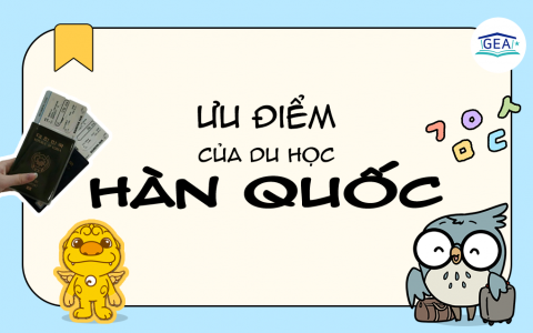 ƯU ĐIỂM CỦA DU HỌC HÀN QUỐC 