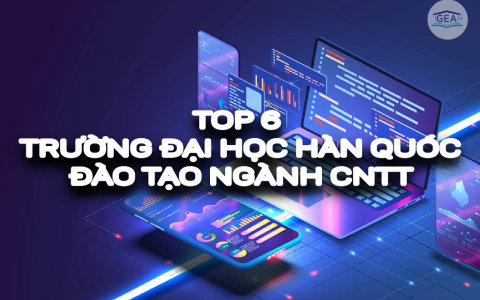 TOP 6 TRƯỜNG ĐẠI HỌC ĐÀO TẠO NGÀNH CÔNG NGHỆ THÔNG TIN TỐT NHẤT HÀN QUỐC NĂM 2024