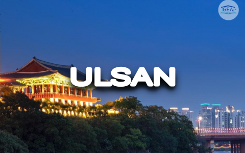  LÝ DO NÊN DU HỌC HÀN QUỐC TẠI TỈNH ULSAN