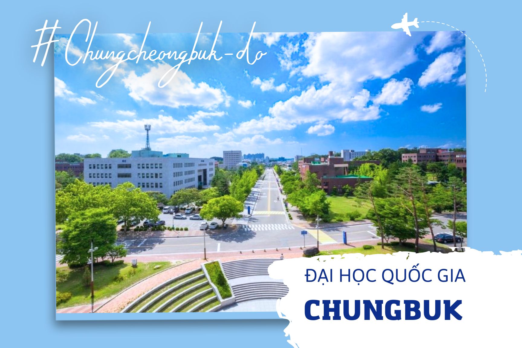 Trường Đại học Quốc gia Chungbuk Hàn Quốc - 충북대학교