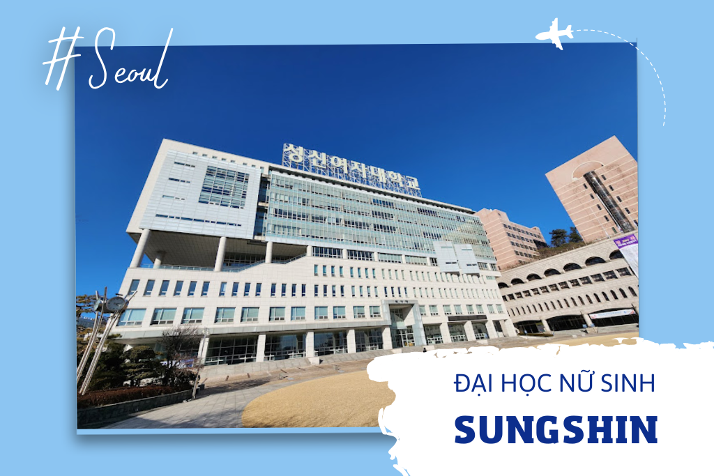 Trường Đại học nữ Sungshin Hàn Quốc – 성신여자대학교