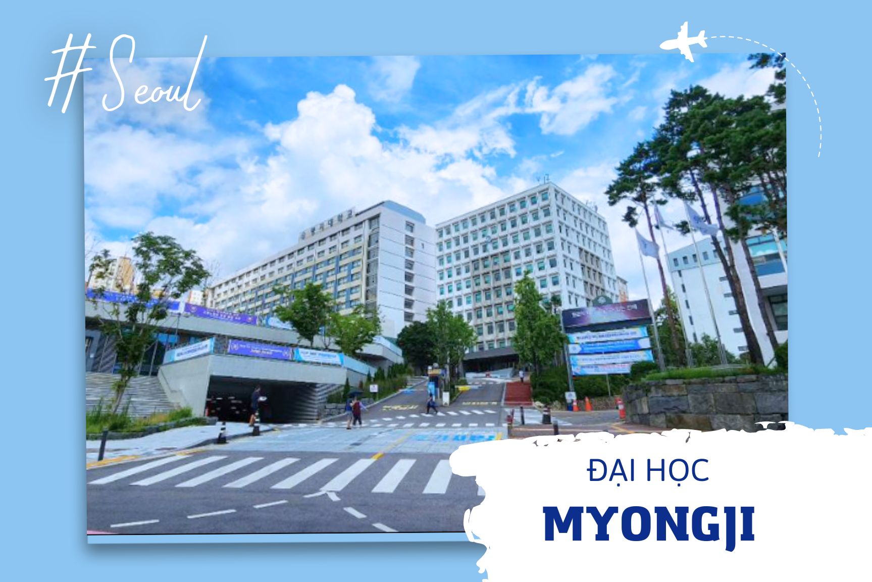 Trường đại học Myongji Hàn Quốc – 명지대학교