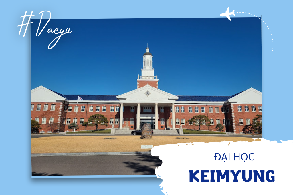 Trường Đại học Keimyung Hàn Quốc – 계명대학교