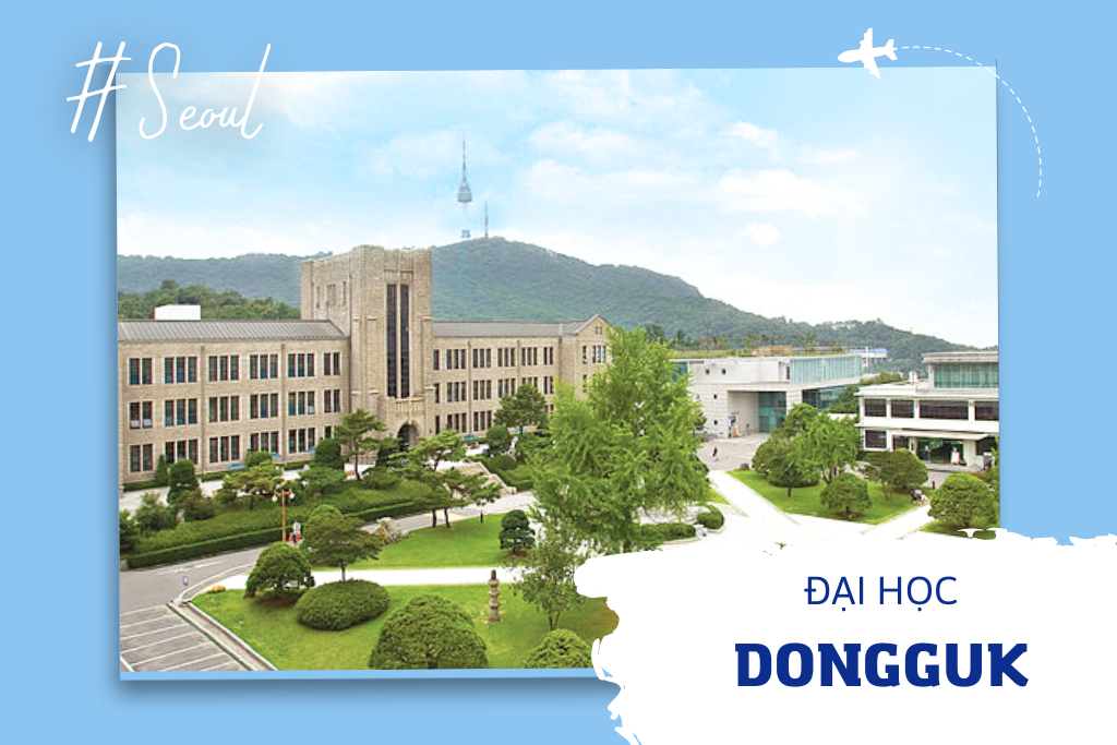 Trường đại học Dongguk Hàn Quốc (동국대학교)